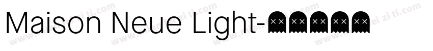 Maison Neue Light字体转换